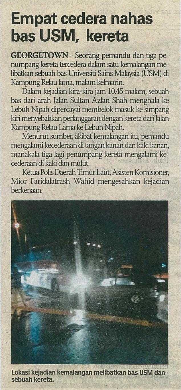 12 April 2015 Empat cedera nahas bas USM kereta S.Harian